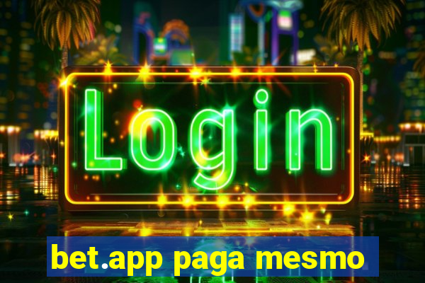 bet.app paga mesmo